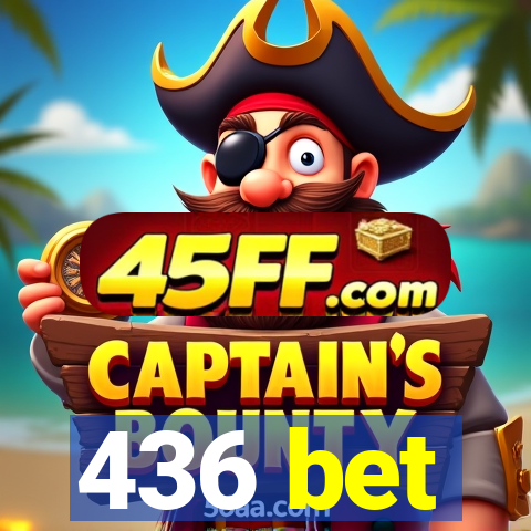 436 bet